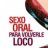 El loco xxx
